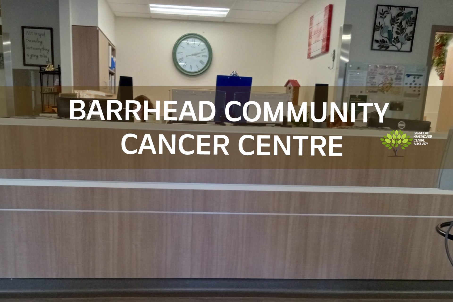 Barrhead Community Cancer Centre, Admin Desk